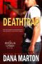 [Broslin Creek Trilogy 03] • Deathtrap